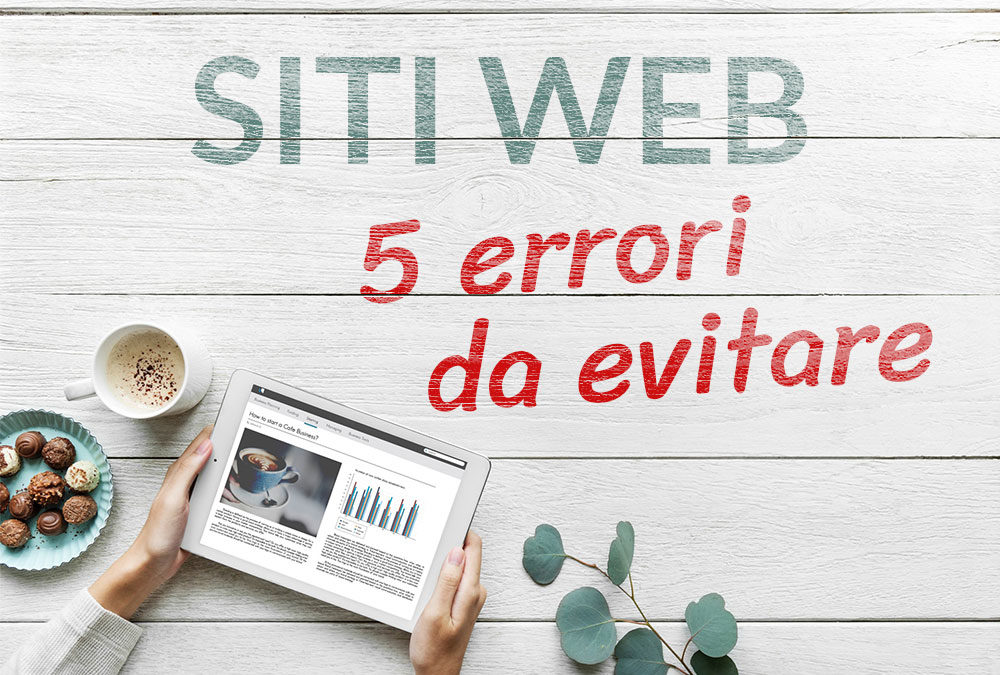 Siti web: 5 errori da evitare